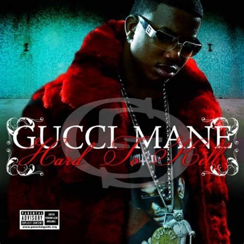 gucci mane nel 2006|gucci mane hard to kill.